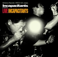 LIVE INCAPACITANTS